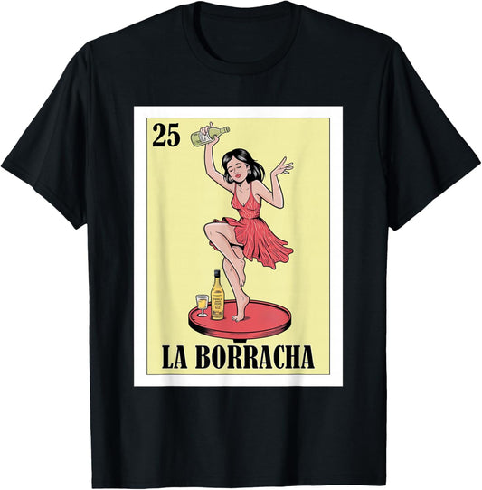 Funny Mexican Design for Parties - La Borracha T-Shirt - T-Shirt | Black