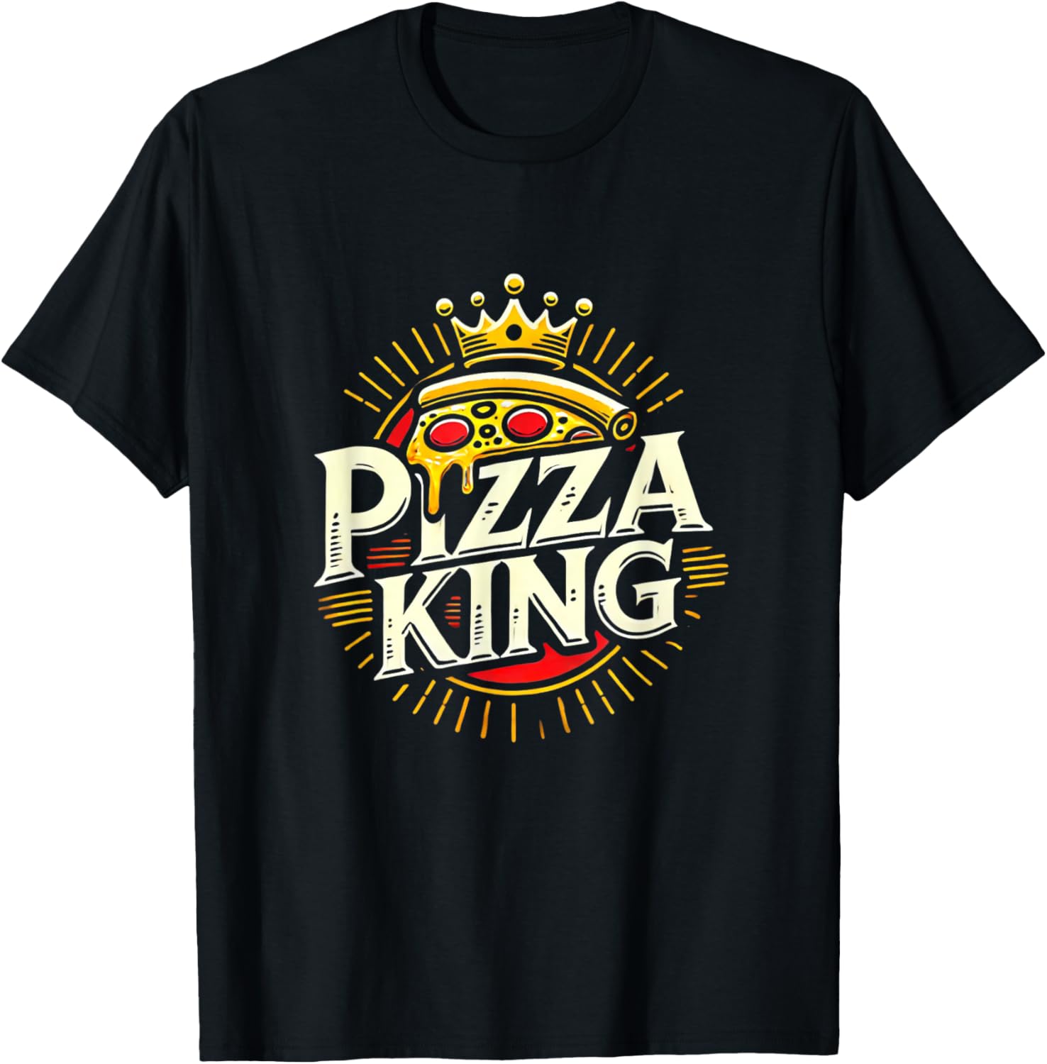 Funny Pizza Lover Foodie Pizza Men Pun Pizza King T-Shirt - T-Shirt | Black