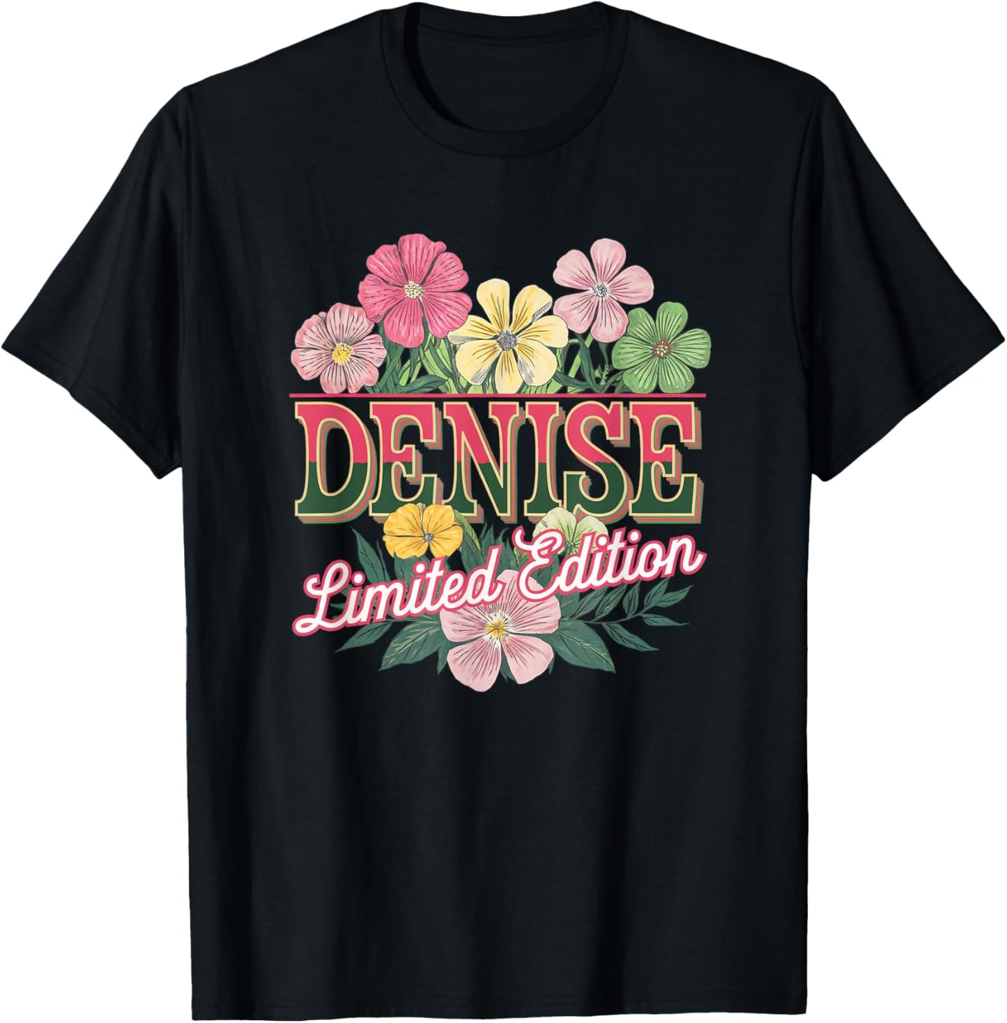 Denise Limited Edition Vintage Custom Name Wife Grandma T-Shirt - T-Shirt | Black
