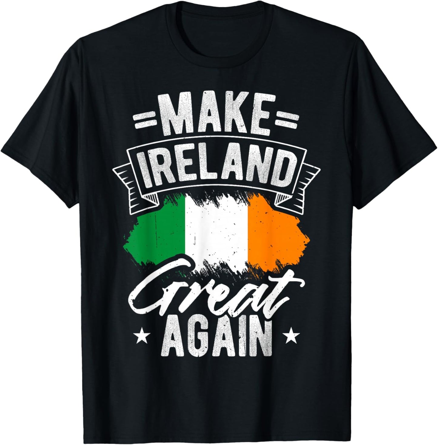 Make Ireland Great Again Ireland Pride T-Shirt - T-Shirt | Black