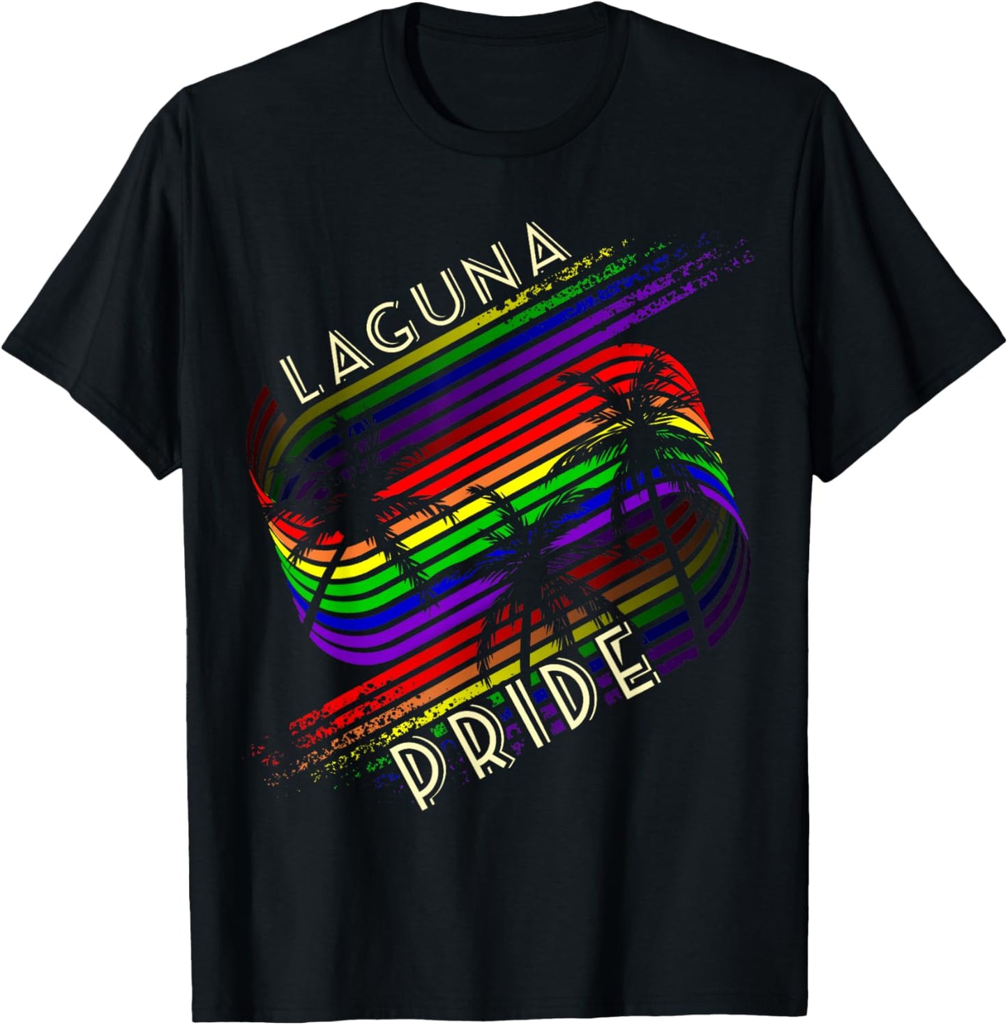 Laguna Pride Gay Pride LGBTQ Rainbow Palm Trees T-Shirt - T-Shirt | Black