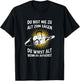 Nie zu alt zum Sägen Kettensäge Wald Humor T-Shirt - T-Shirt | Black