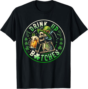 Bitches Drink Up Funny Drinking St. Patrick's Day Men Women T-Shirt - T-Shirt | Black