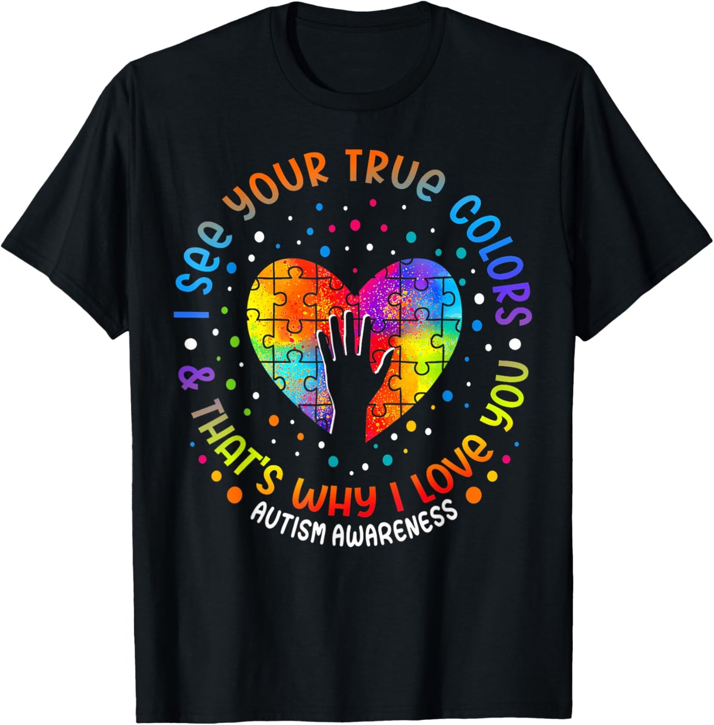 I See Your True Colors Puzzle World Autism Awareness Month T-Shirt - T-Shirt | Black