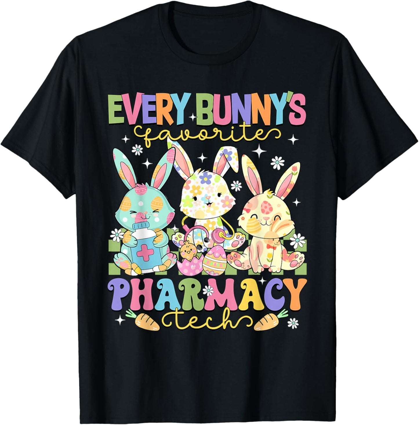Funny Every Bunny's Favorite Pharmacy Tech Easter Day T-Shirt - T-Shirt | Black