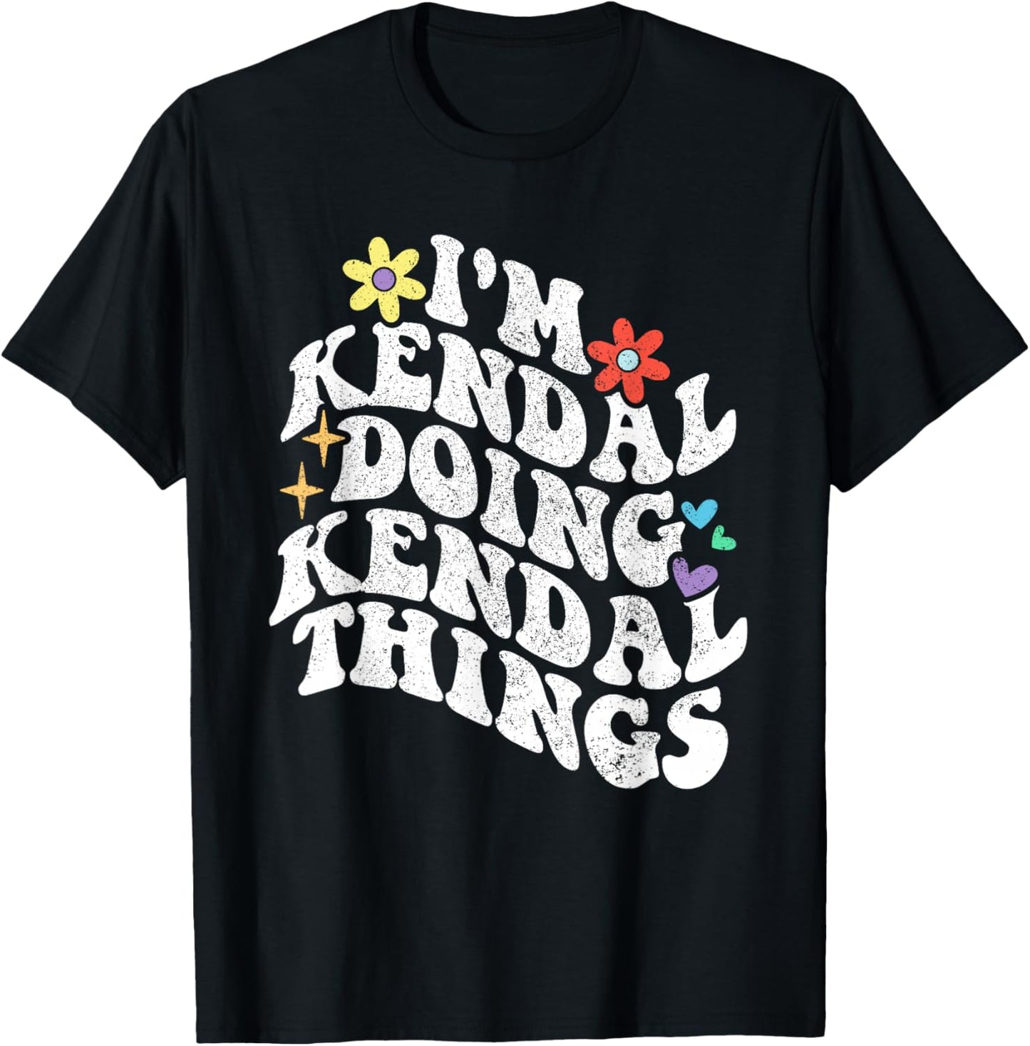 Retro Groovy Im Kendal Doing Kendal Things Funny Mother's T-Shirt - T-Shirt | Black