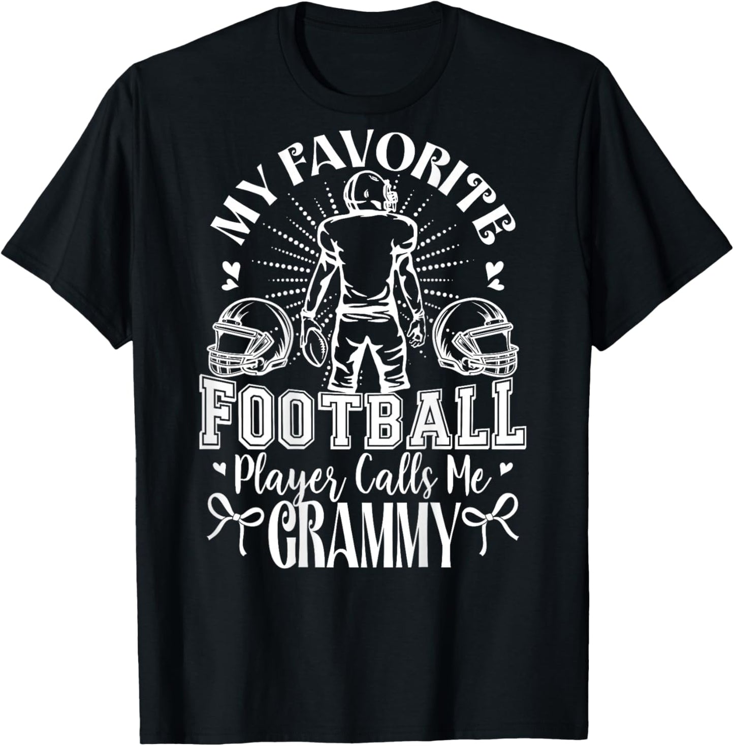 My Favorite Football Player Calls Me Grammy (on Back) T-Shirt - T-Shirt | Black