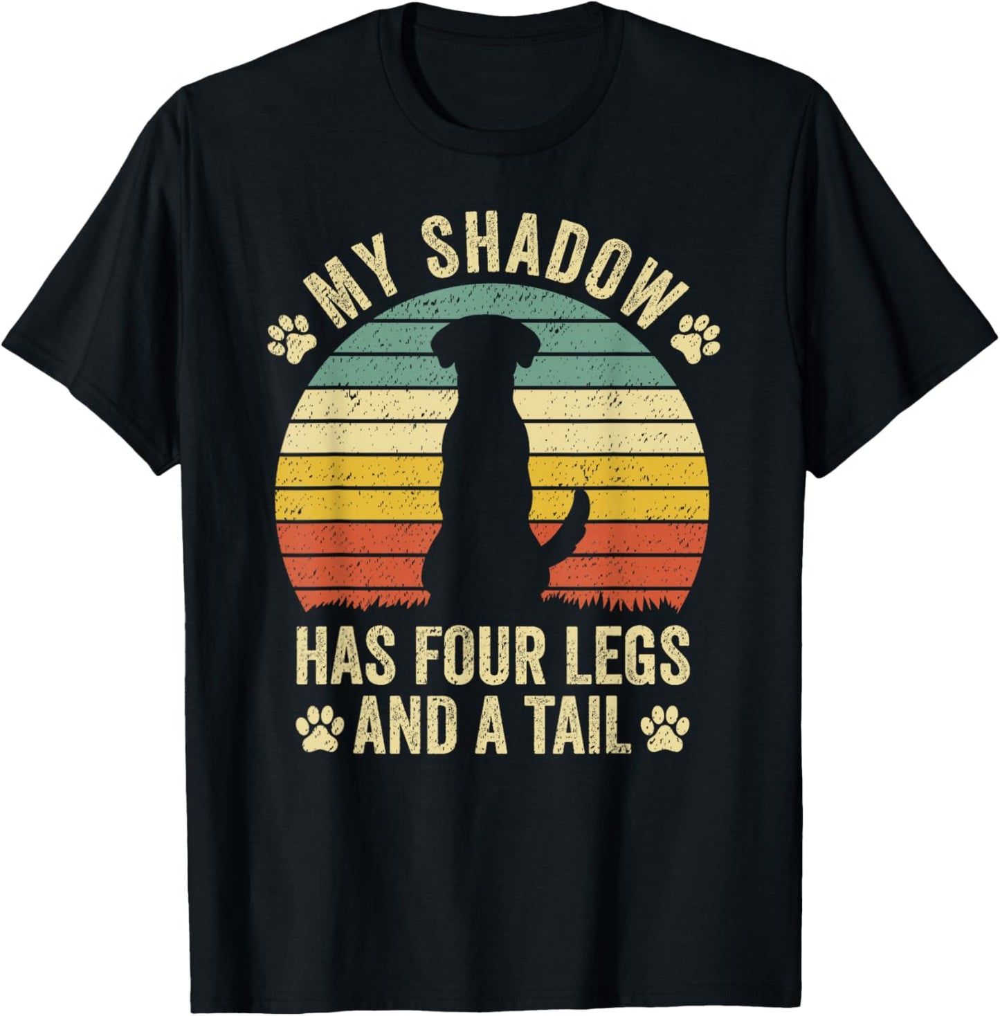 Retro Vintage My Shadow Has Four Legs And A Tail T-Shirt - T-Shirt | Black
