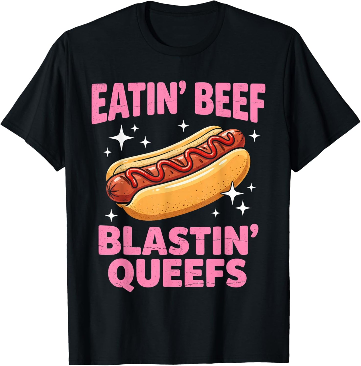 Eatin' Beef Blastin' Queefs Funny Embarrassing T-Shirt - T-Shirt | Black
