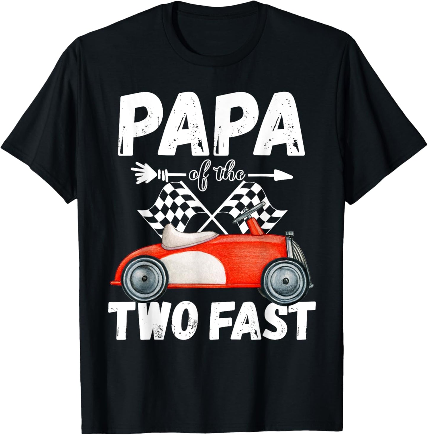 Papa Of The Two Fast 2 Curious Birthday 2nd Little Racer T-Shirt - T-Shirt | Black