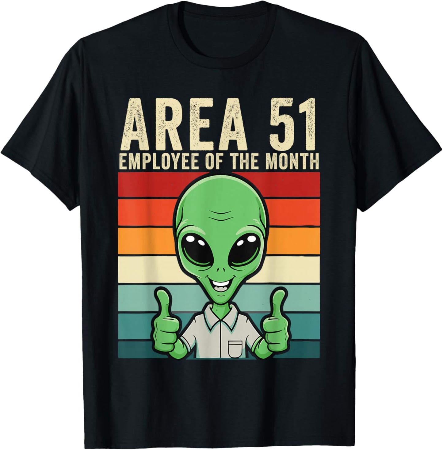 Area 51 Employee of The Month, Funny Alien, Funny Area 51 T-Shirt - T-Shirt | Black