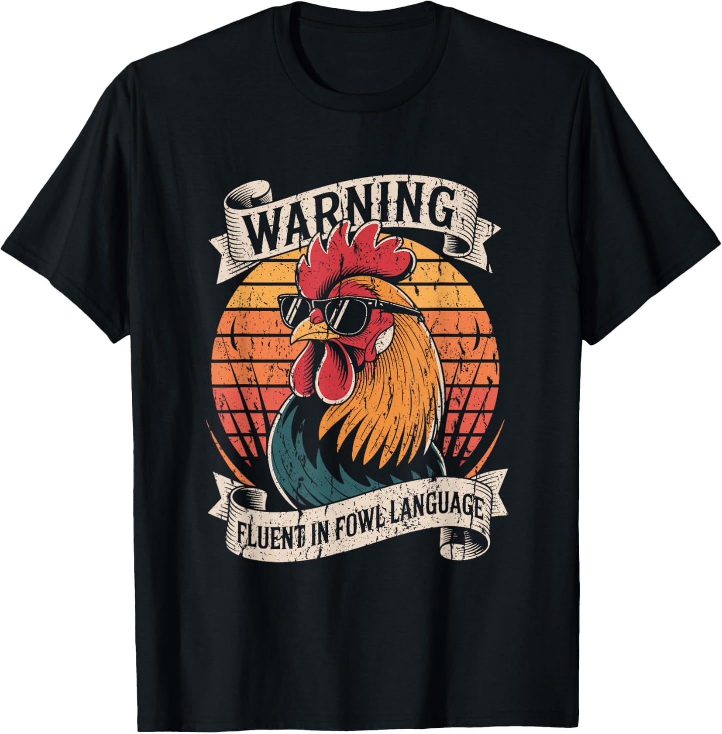 Warning Fluent in Fowl Language Rooster T-Shirt - T-Shirt | Black
