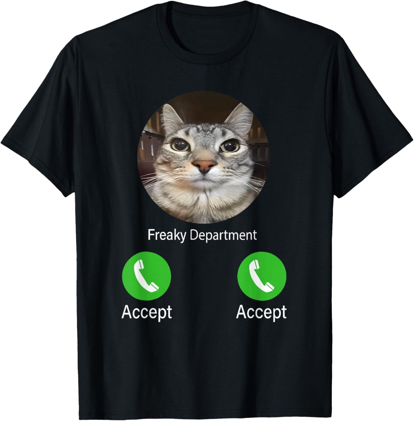 Freaky Department Funny Silly Cat Meme Men Women Kids T-Shirt - T-Shirt | Black