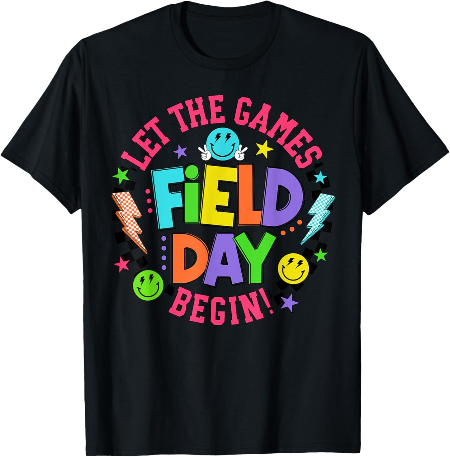 Let The Games Begin Field Day Teacher Student Smile Face T-Shirt - T-Shirt | Black