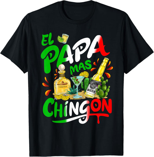 Fathers Day El Papa Mas Chingon Funny Mexican Dad Spanish T-Shirt - T-Shirt | Black