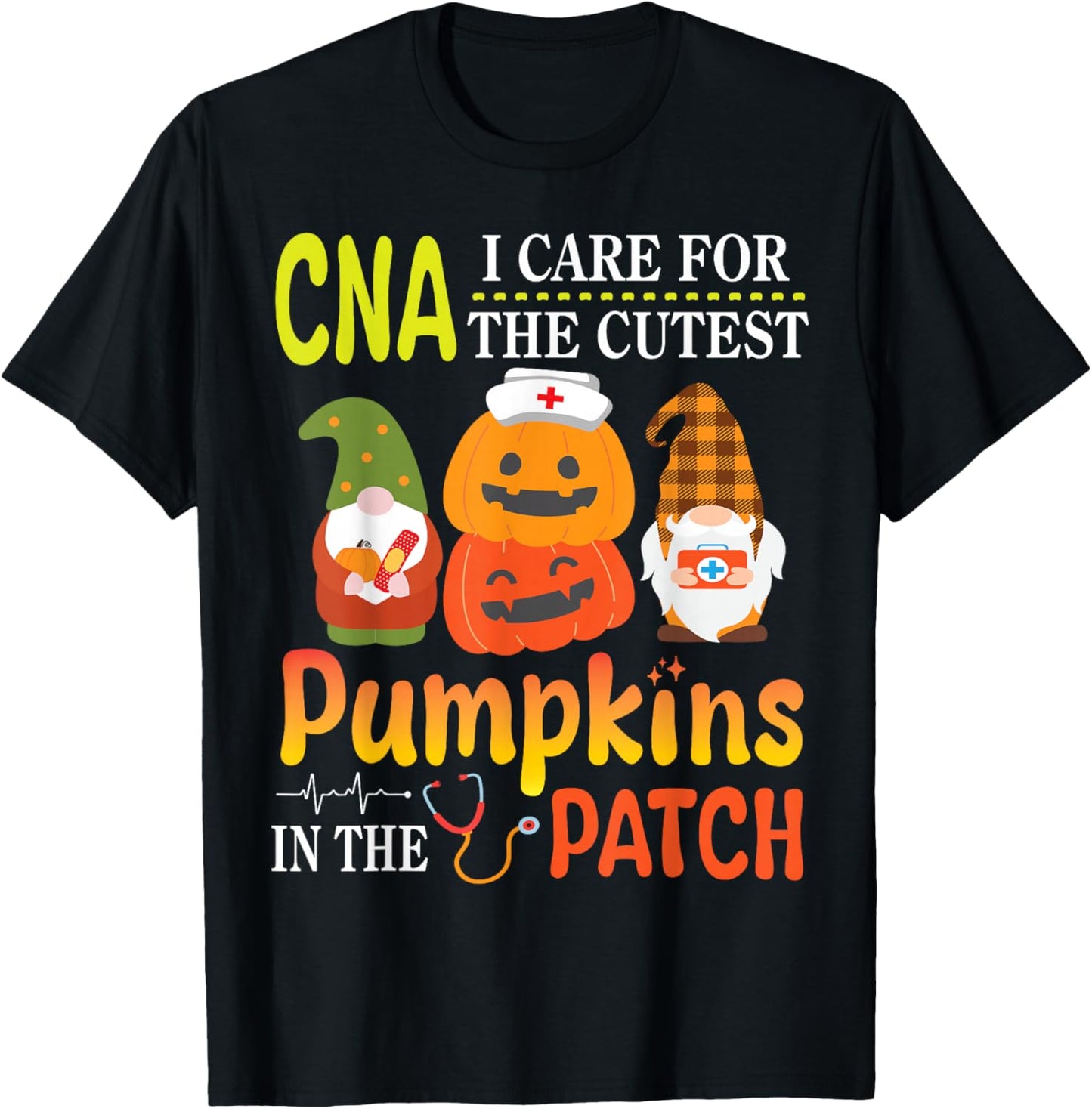 CNA I Care For The Cutest Pumpkins Patients In The Patch T-Shirt - T-Shirt | Black