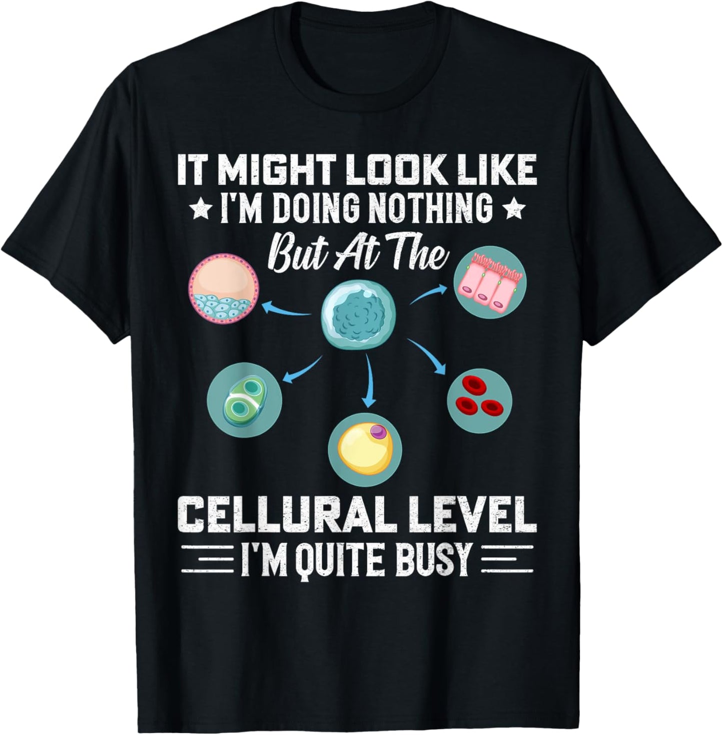 Funny Cells Biology Teacher Student Biologist T-Shirt - T-Shirt | Black