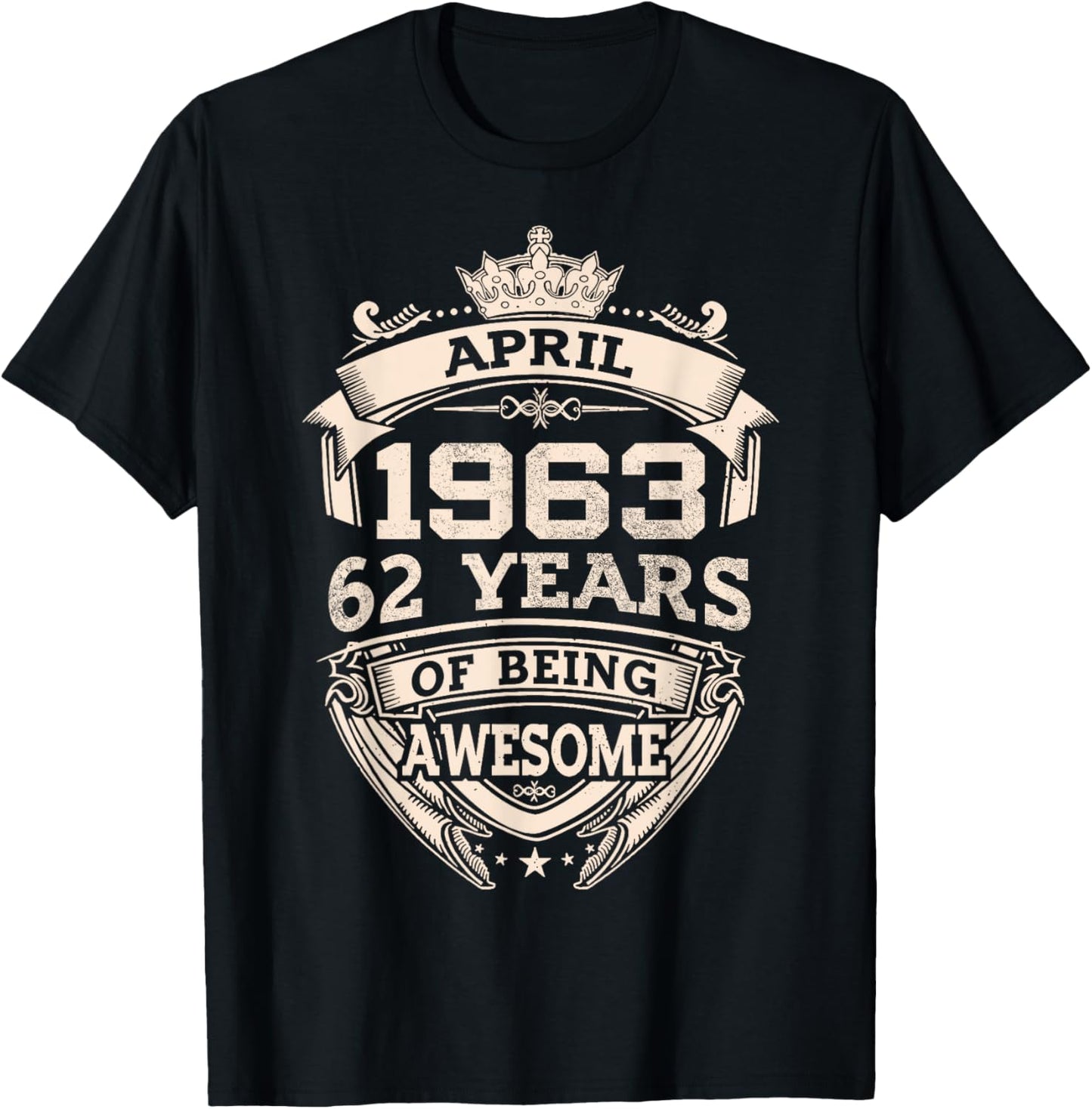 April 1963 62 Years Of Being Awesome 62th Birthday T-Shirt - T-Shirt | Black