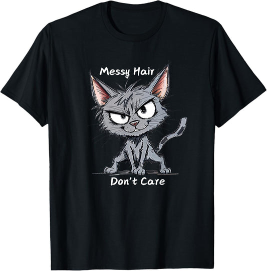 Messy Hair Don't Care Funny Cat Men Women Kids T-Shirt - T-Shirt | Black