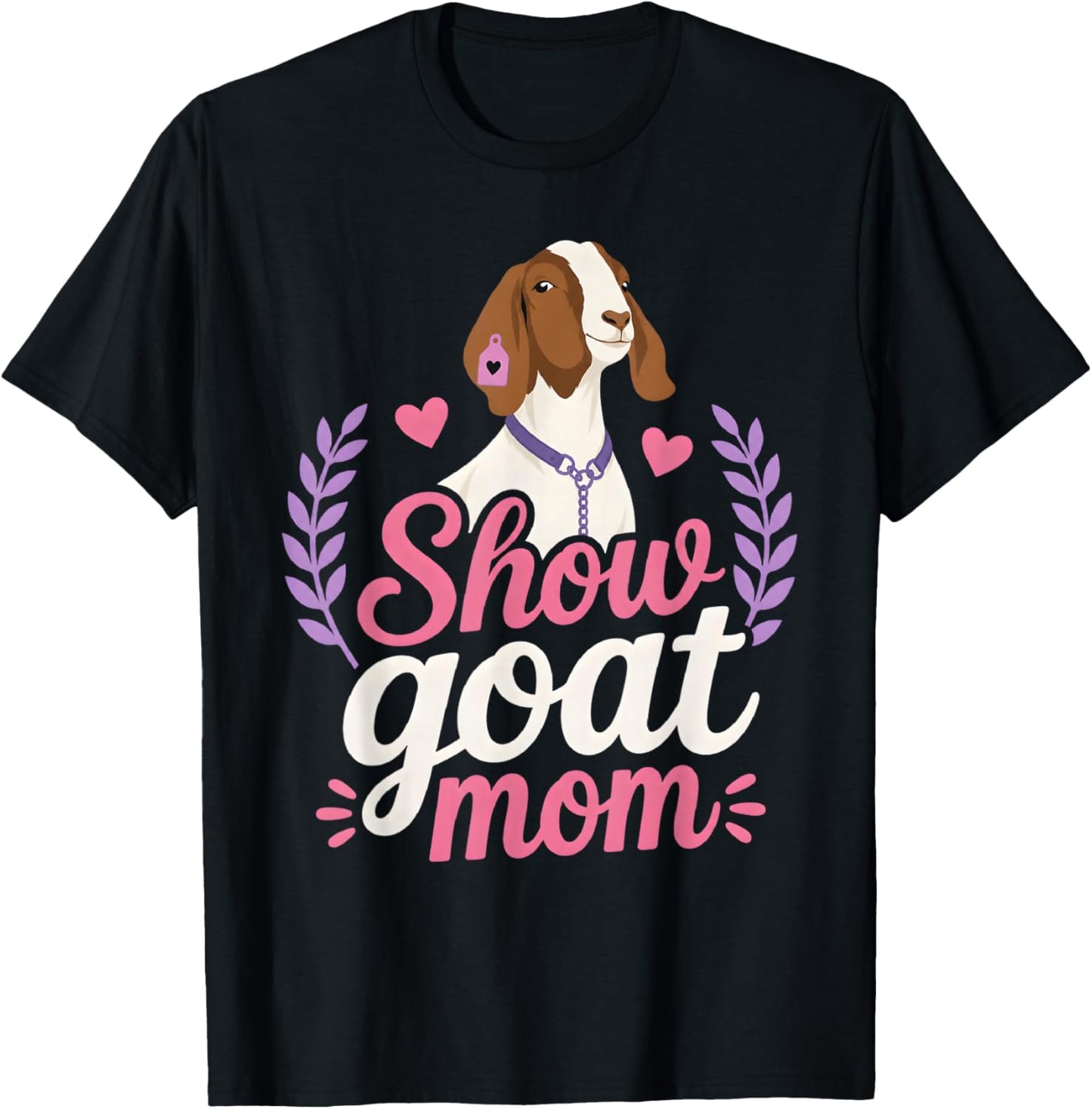 Show Goat Mom Livestock Stock Show Boer T-Shirt - T-Shirt | Black