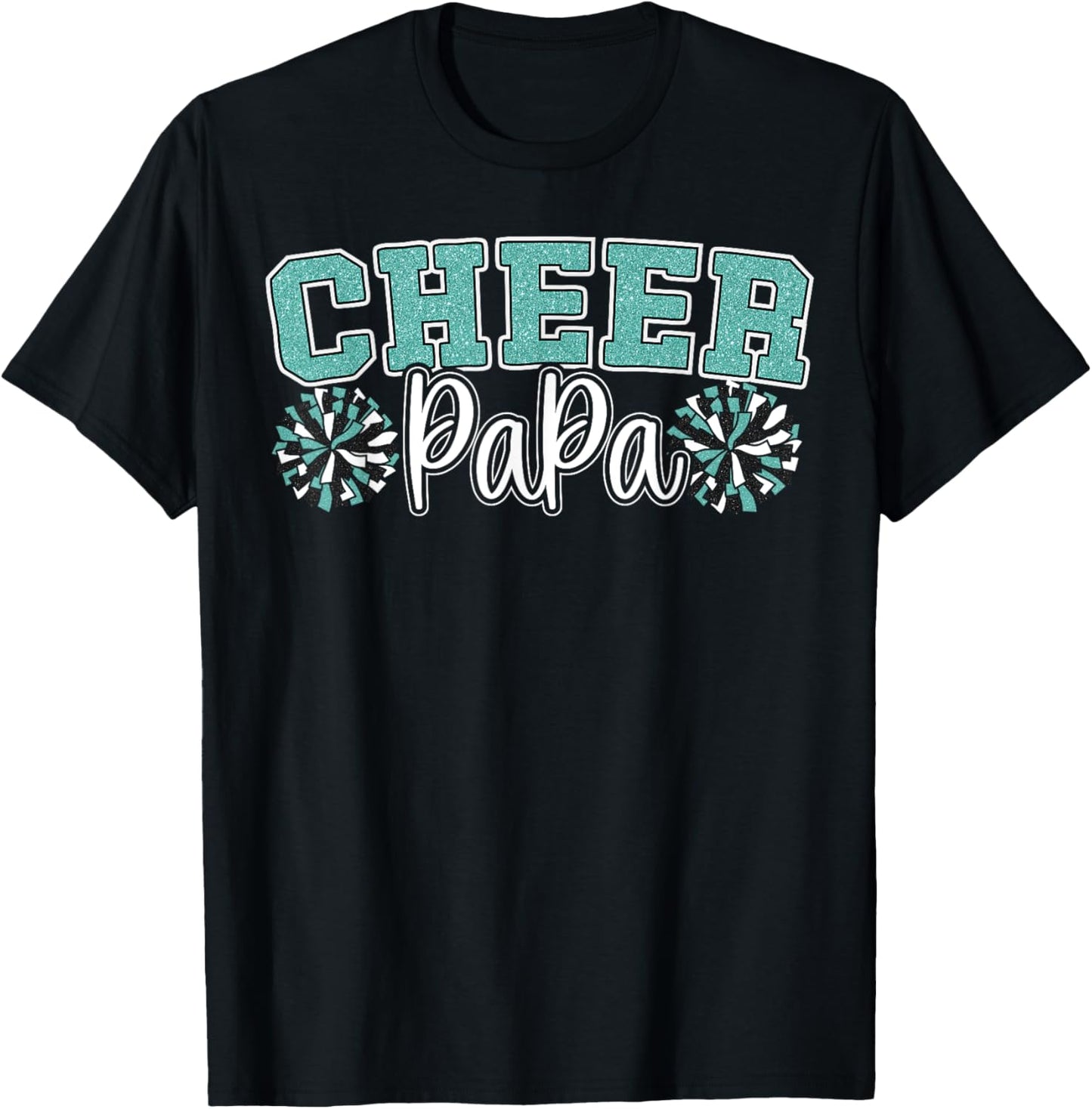 Cheer Papa My Favorite Cheerleader Calls Me Dad Teal Blue T-Shirt - T-Shirt | Black