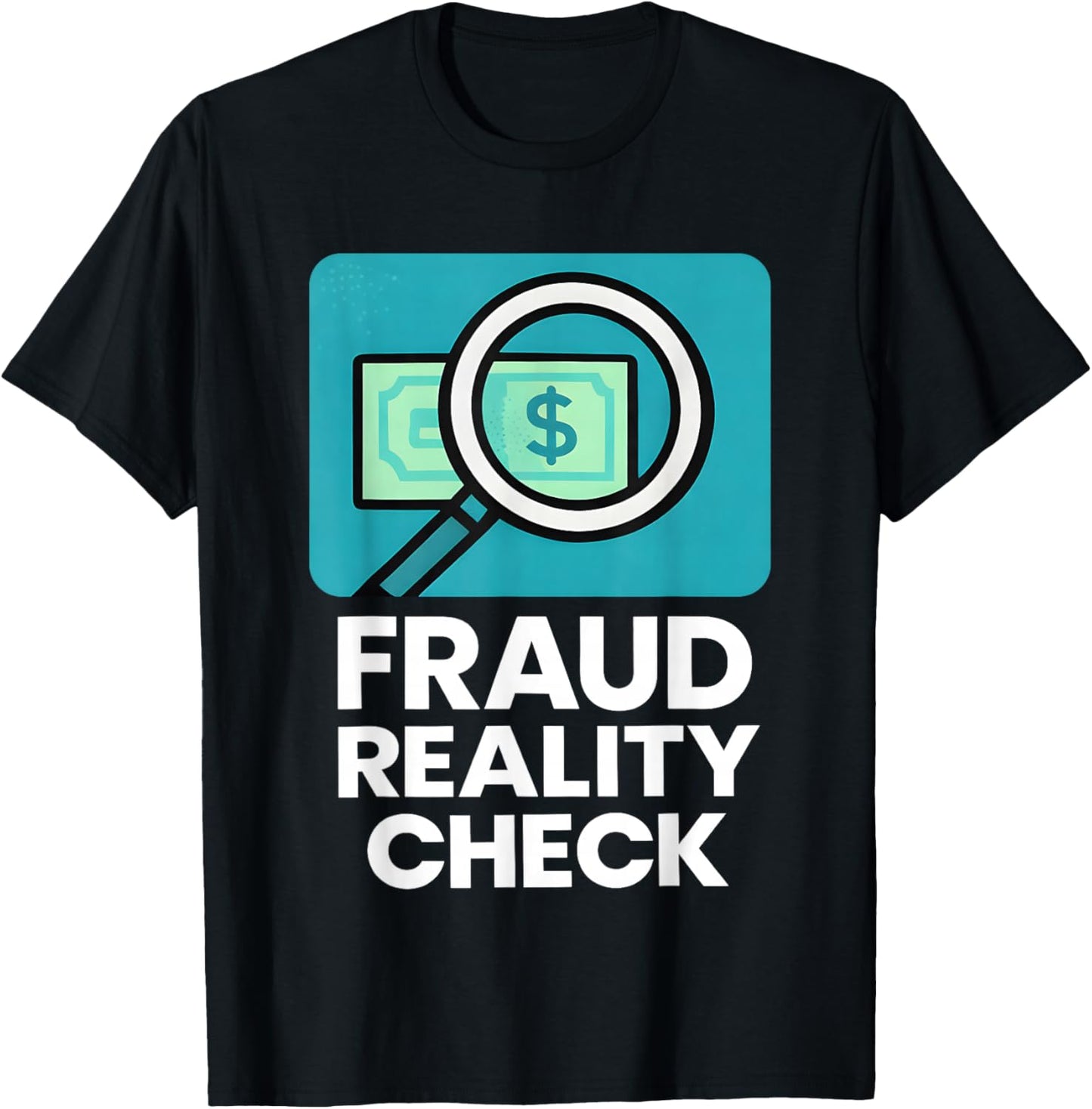 Fraud Reality Check Funny Women T-Shirt - T-Shirt | Black