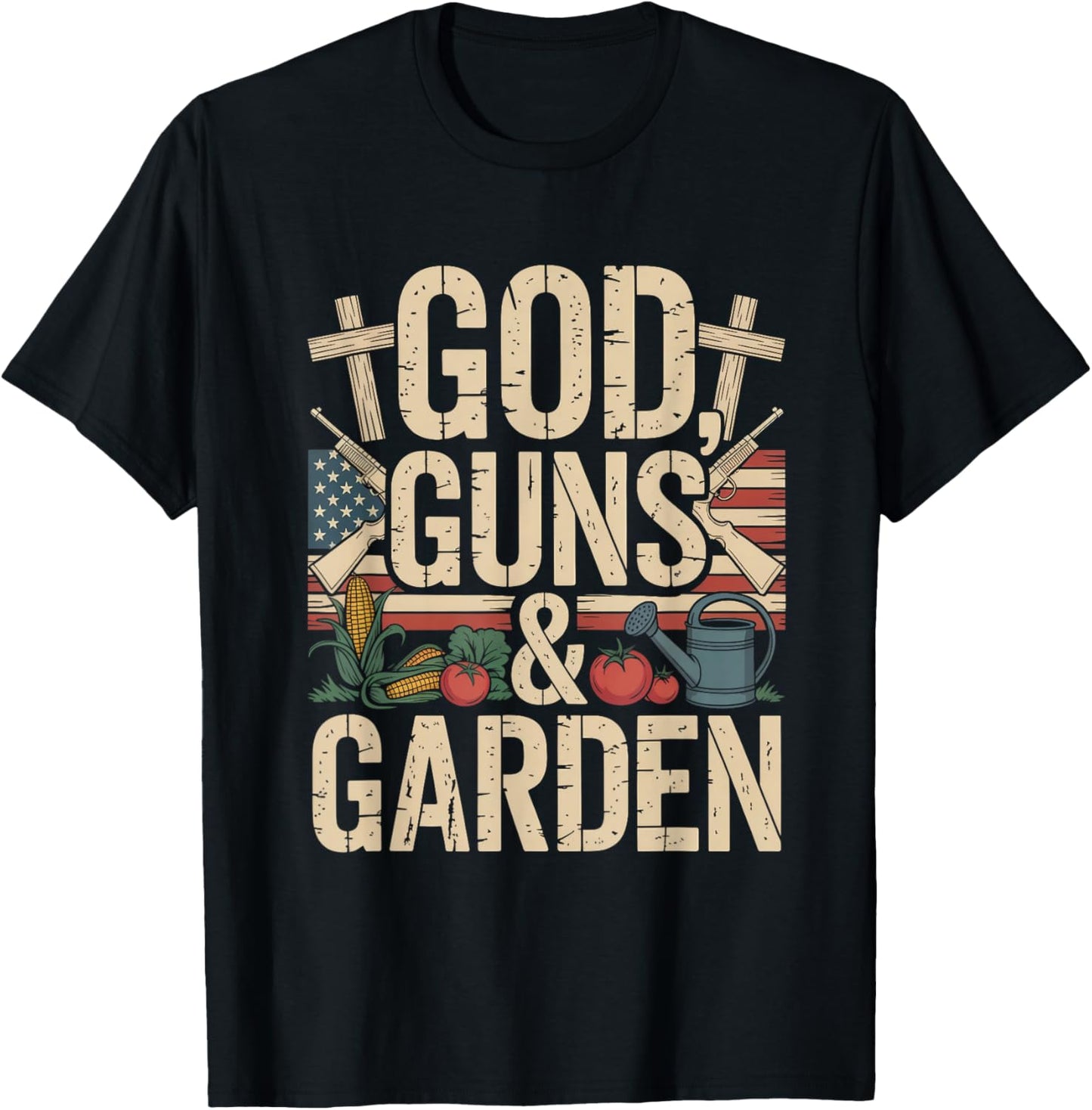 God Guns and Garden Patriotic Christian Veteran Farm T-Shirt - T-Shirt | Black