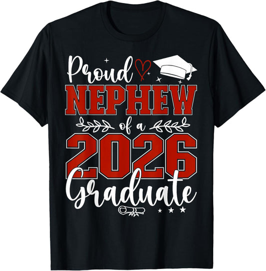 Proud Nephew of a Class of 2026 Graduate Senior Graduation T-Shirt - T-Shirt | Black