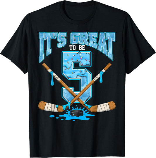 5th Birthday Hockey Lovers It's Great to Be 5 Years Old T-Shirt - T-Shirt | Black