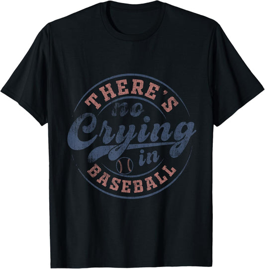 There Is No Crying In Baseball Vintage Game Day Baseball T-Shirt - T-Shirt | Black