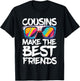 Cousins Make The Best Friends Shirt Boy Girl Cousin Crew T-Shirt - T-Shirt | Black