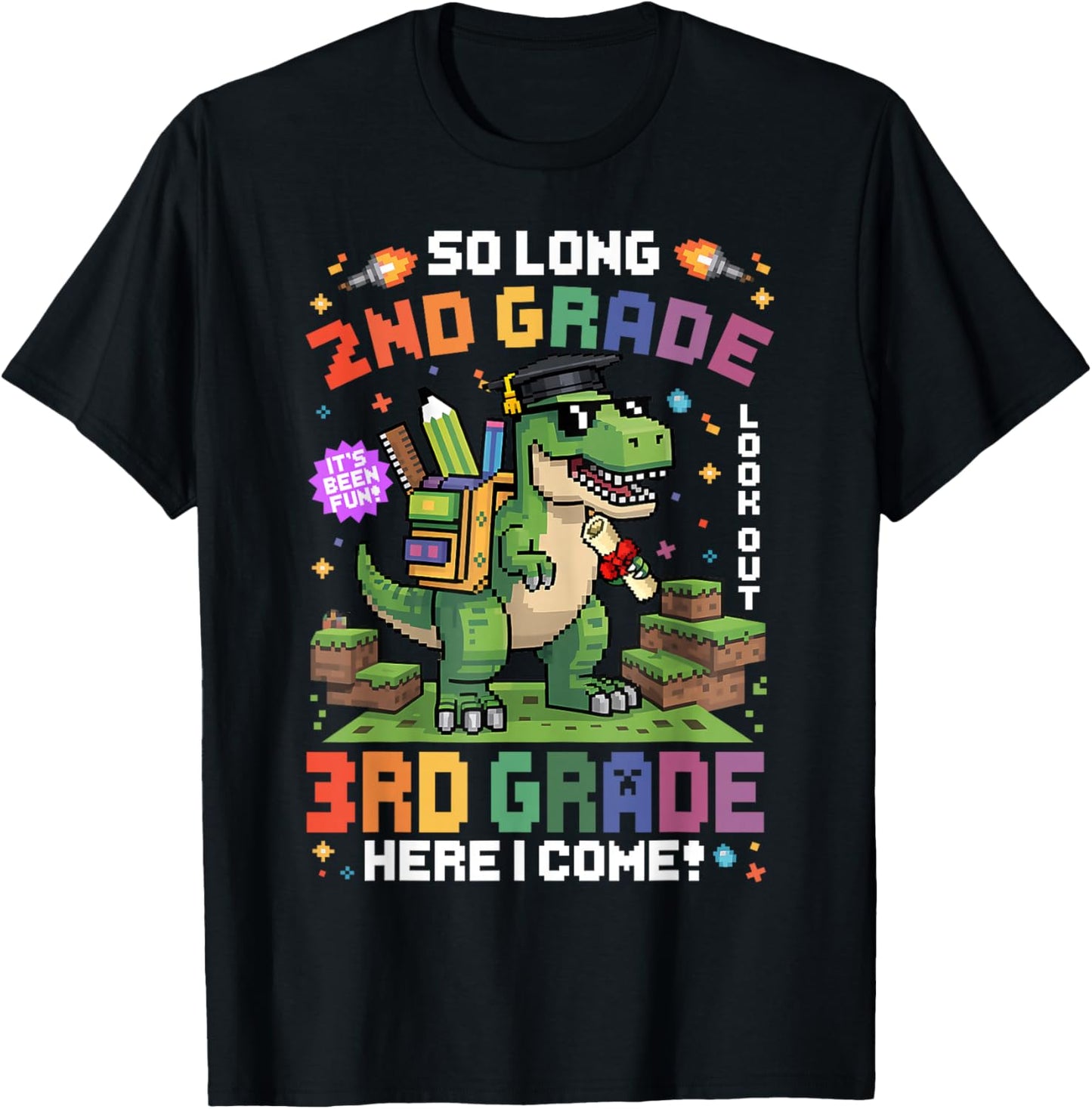 So Long 2nd Grade Look Out 3rd Grade Here I Come Last Day T-Shirt - T-Shirt | Black
