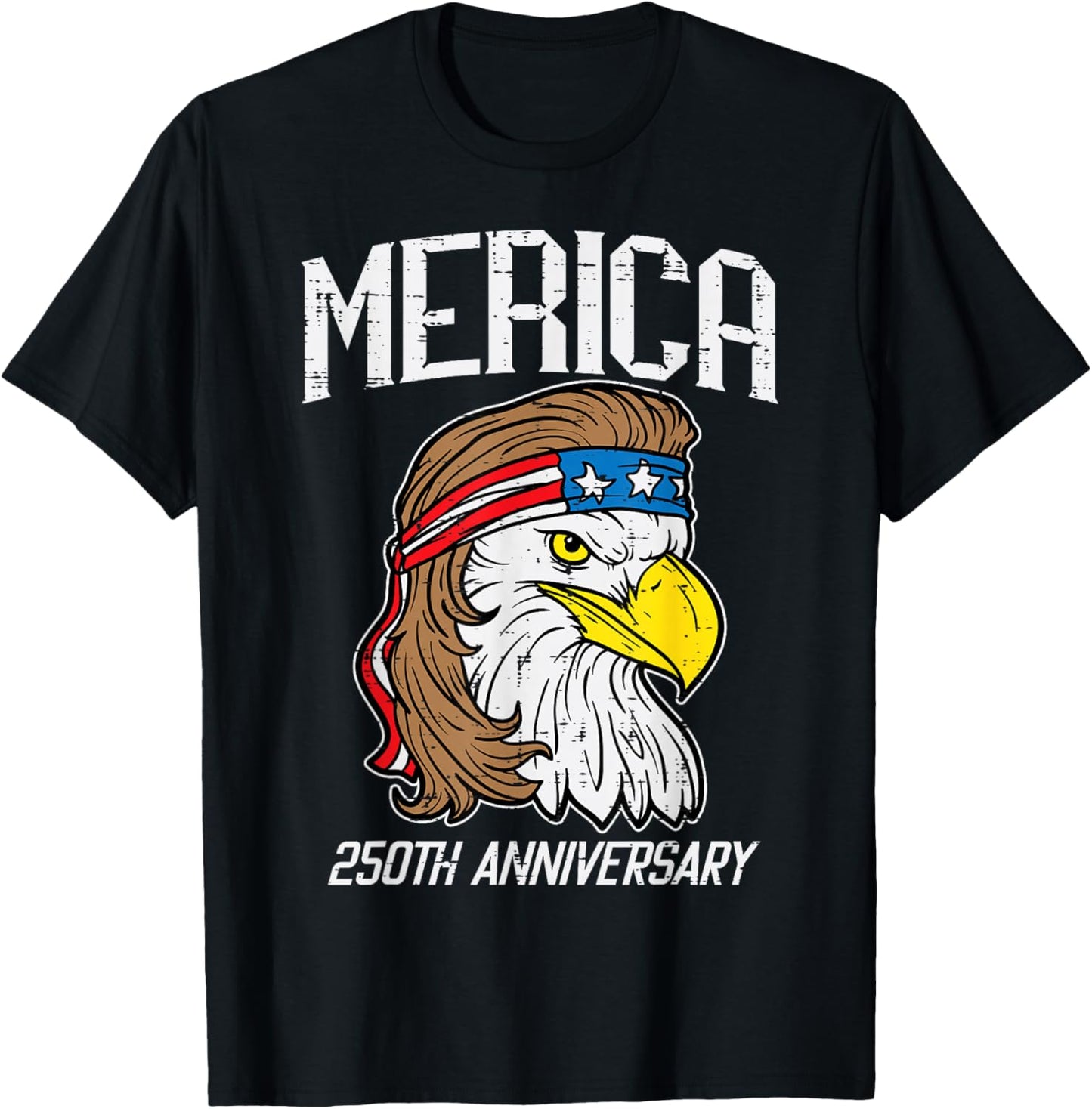 Merica 250th Anniversary Funny 250 Years Men Women Kids T-Shirt - T-Shirt | Black