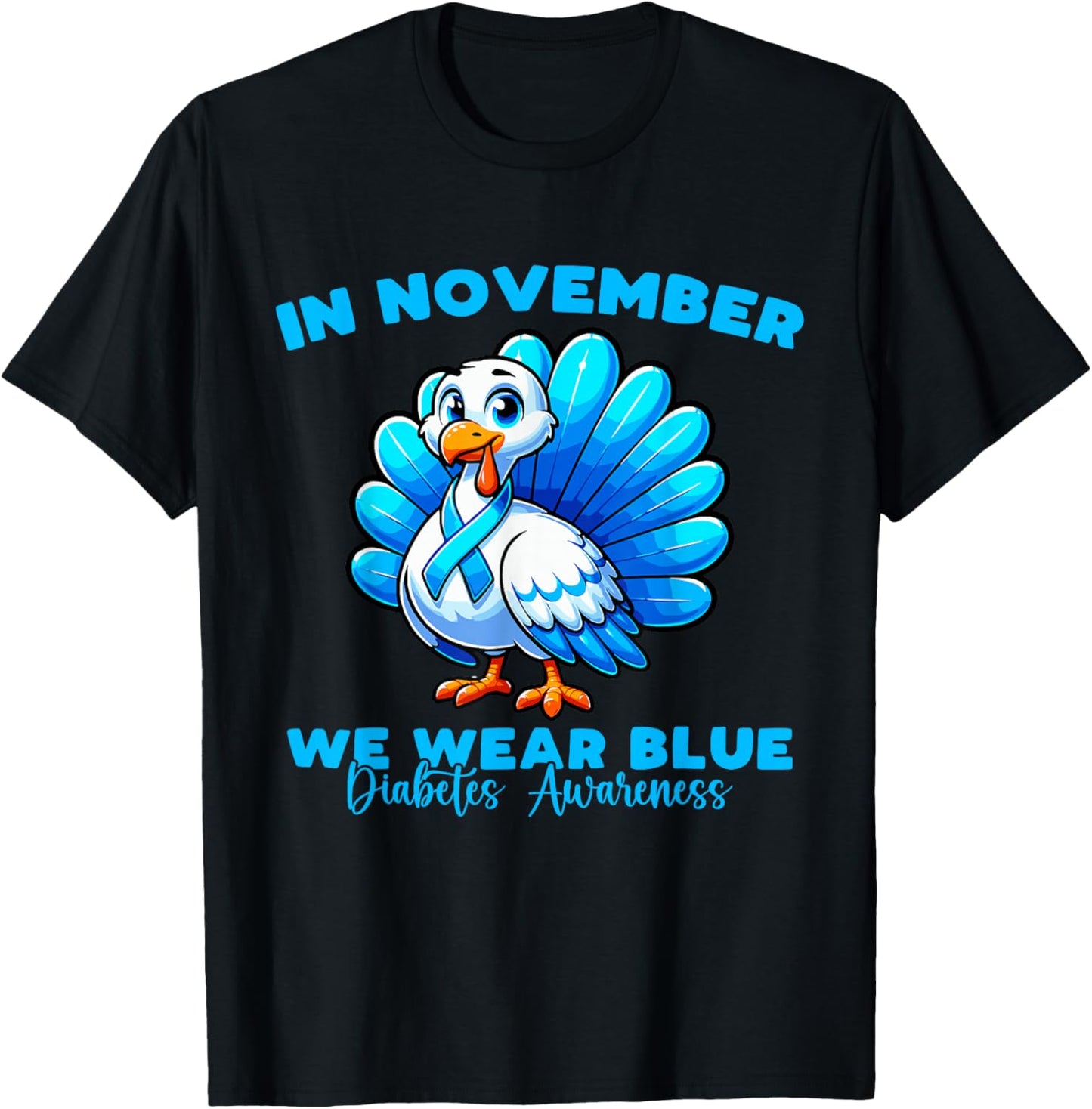 Thanksgiving In November We Wear Blue diabetes Awareness T-Shirt - T-Shirt | Black