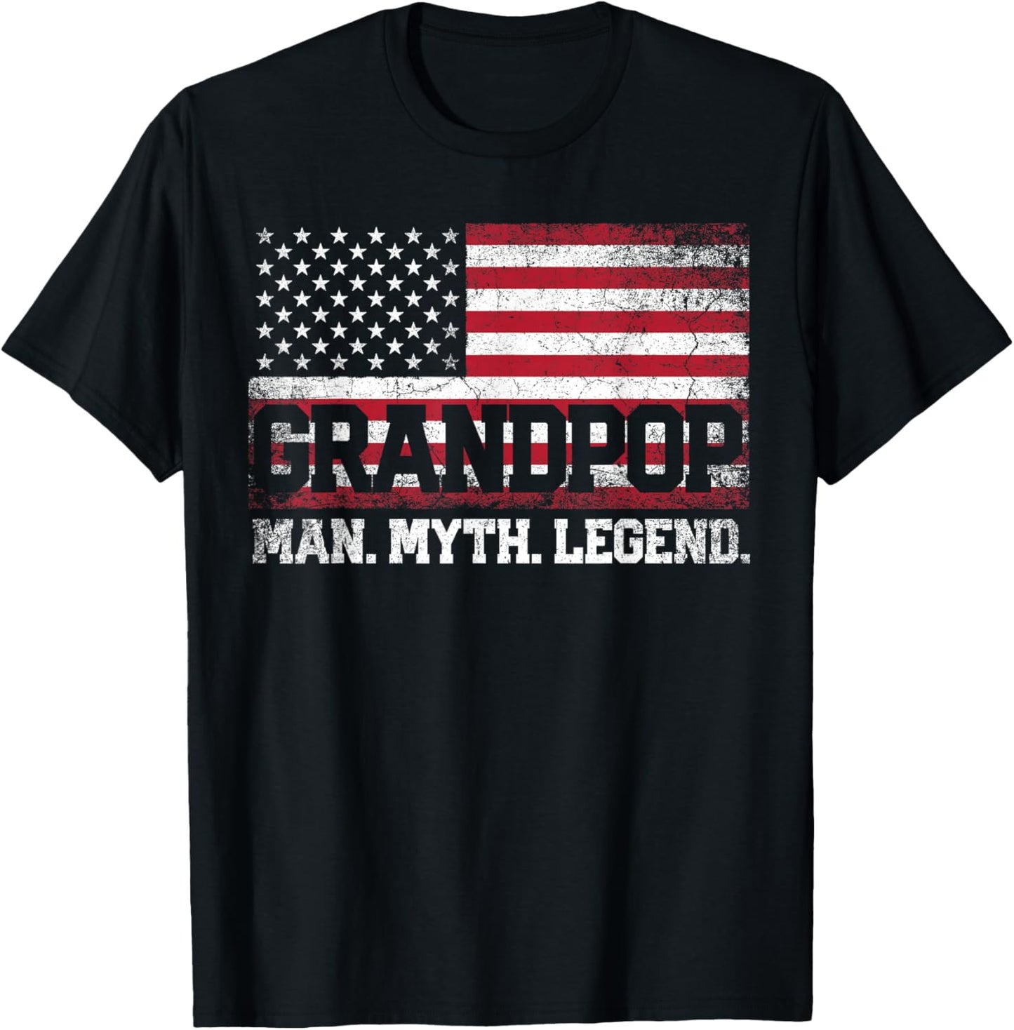 Grandpop - The Man Myth Legend Father's Day 4th of July T-Shirt - T-Shirt | Black