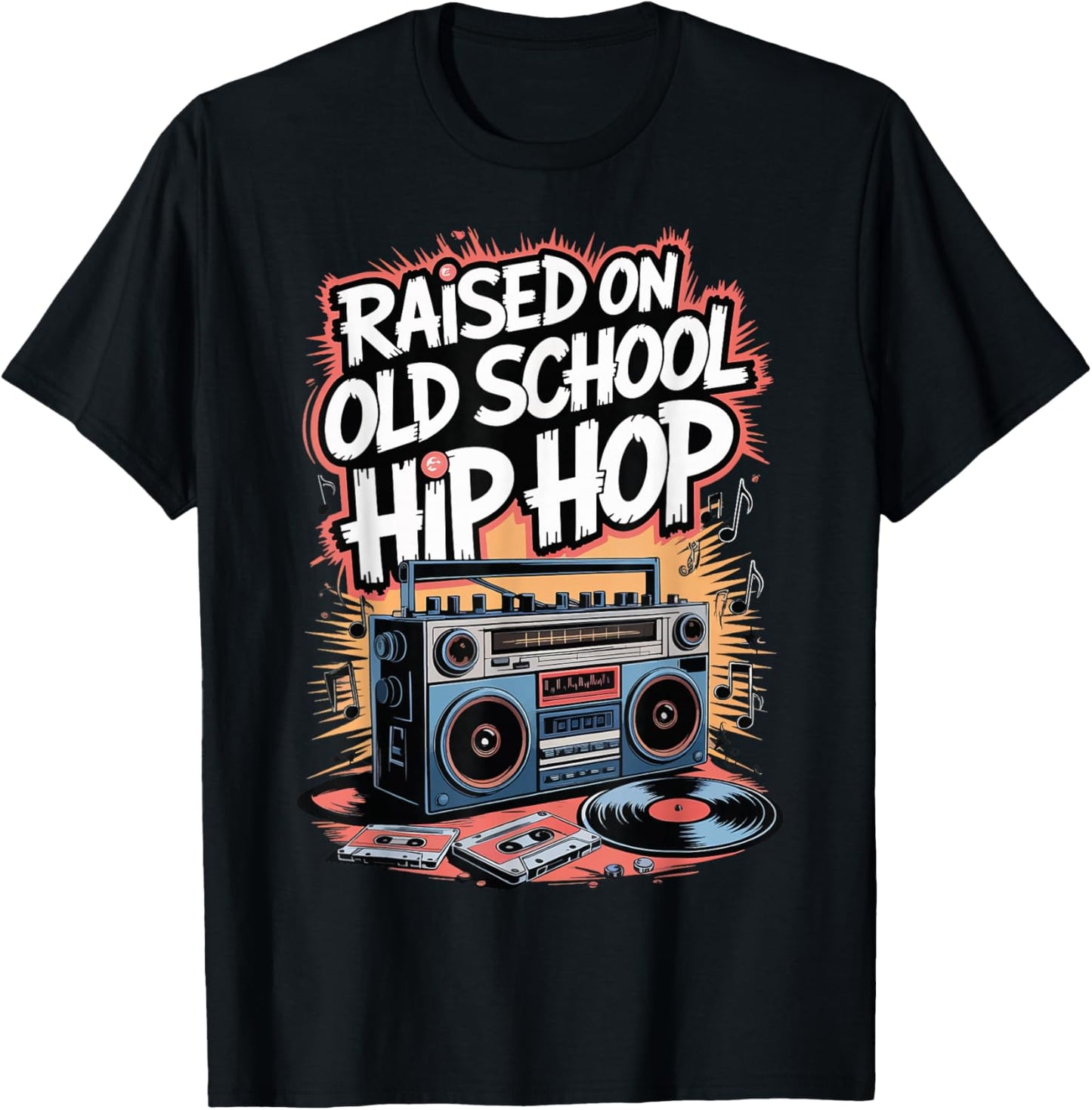 Raised On Old School Hip Hop T-Shirt - T-Shirt | Black