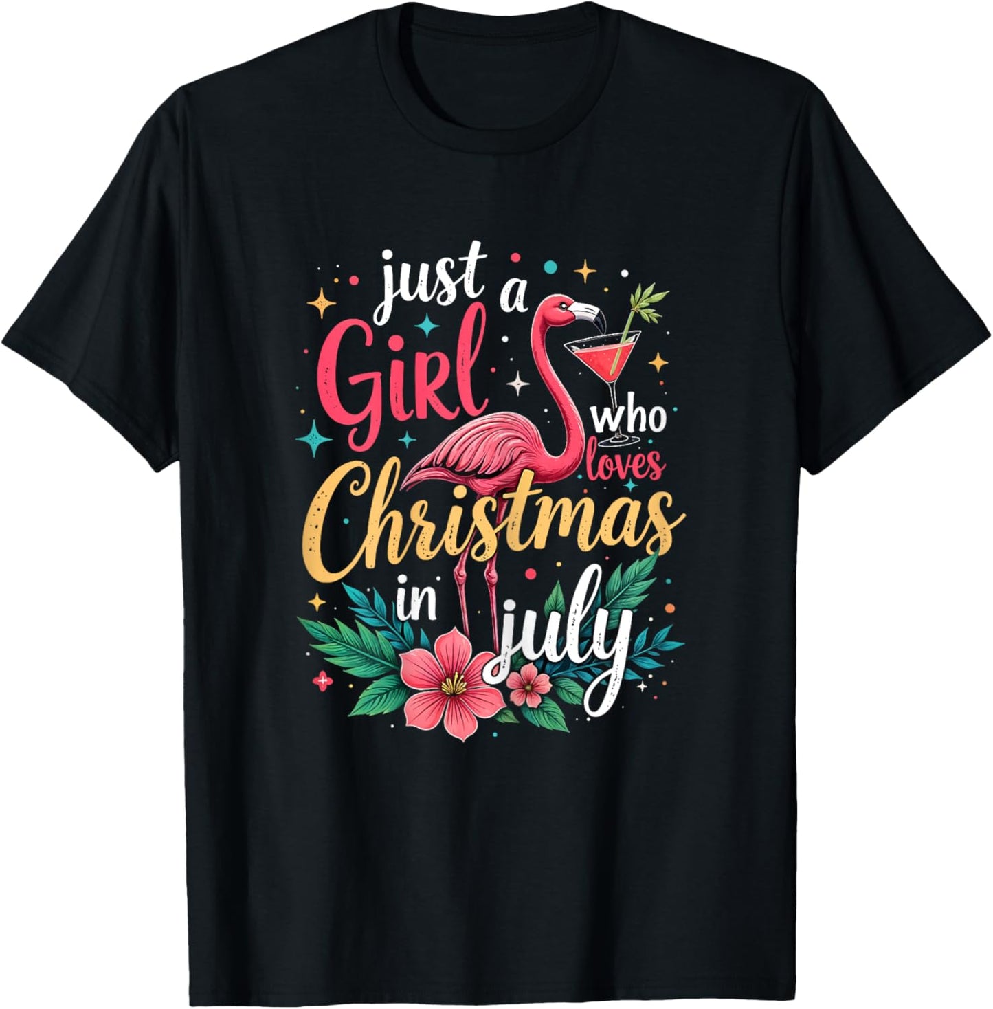 Just A Girl Who Loves Christmas In July Pink Flamingo Summer T-Shirt - T-Shirt | Black