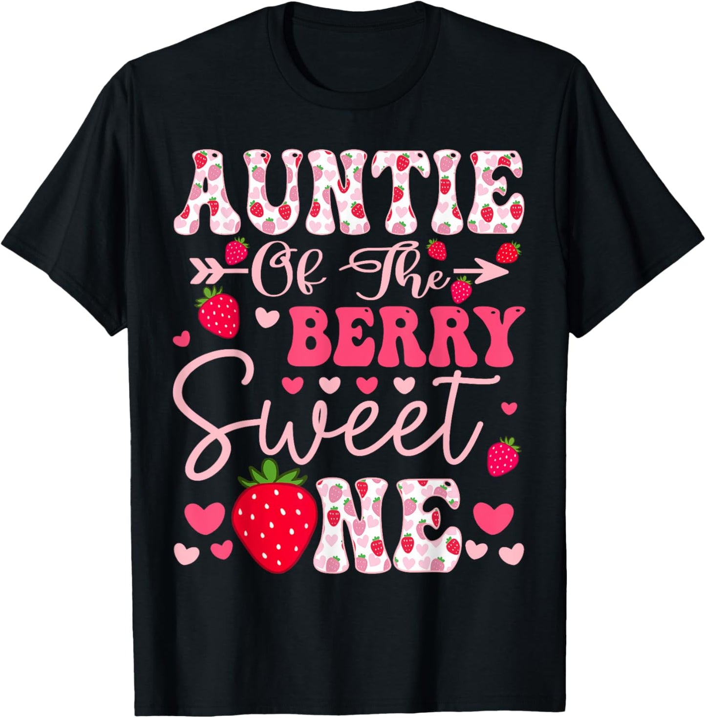 Auntie Of The Berry Sweet One Strawberry 1St Birthday T-Shirt - T-Shirt | Black