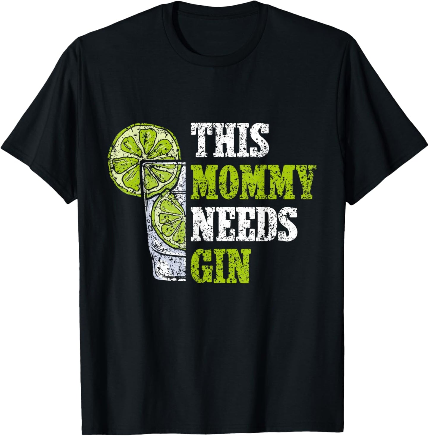 Diese Mami Needs Gin Drinking Drinking Gins Lovers Gin T-Shirt - T-Shirt | Black
