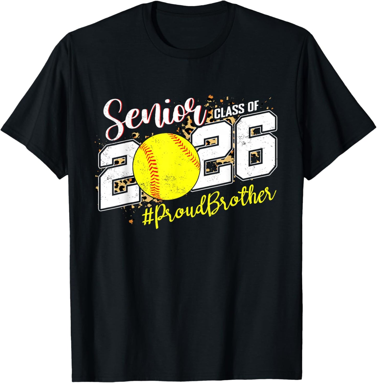 Proud Senior Brother Class of 2026 Softball Graduation T-Shirt - T-Shirt | Black