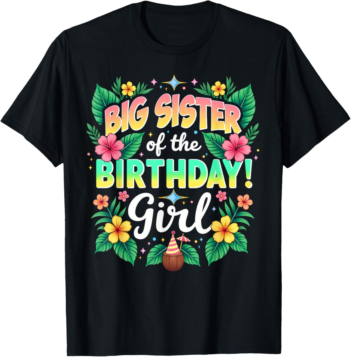 Aloha Hawaii Sister Big Sister Of The Birthday Girl T-Shirt - T-Shirt | Black
