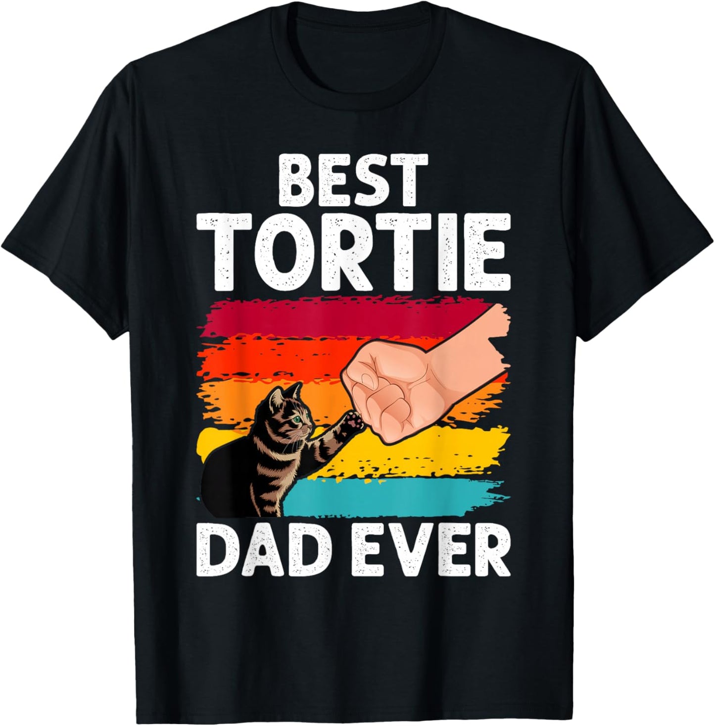 Best Tortie Dad Tortoiseshell Owner Cat Lover T-Shirt - T-Shirt | Black