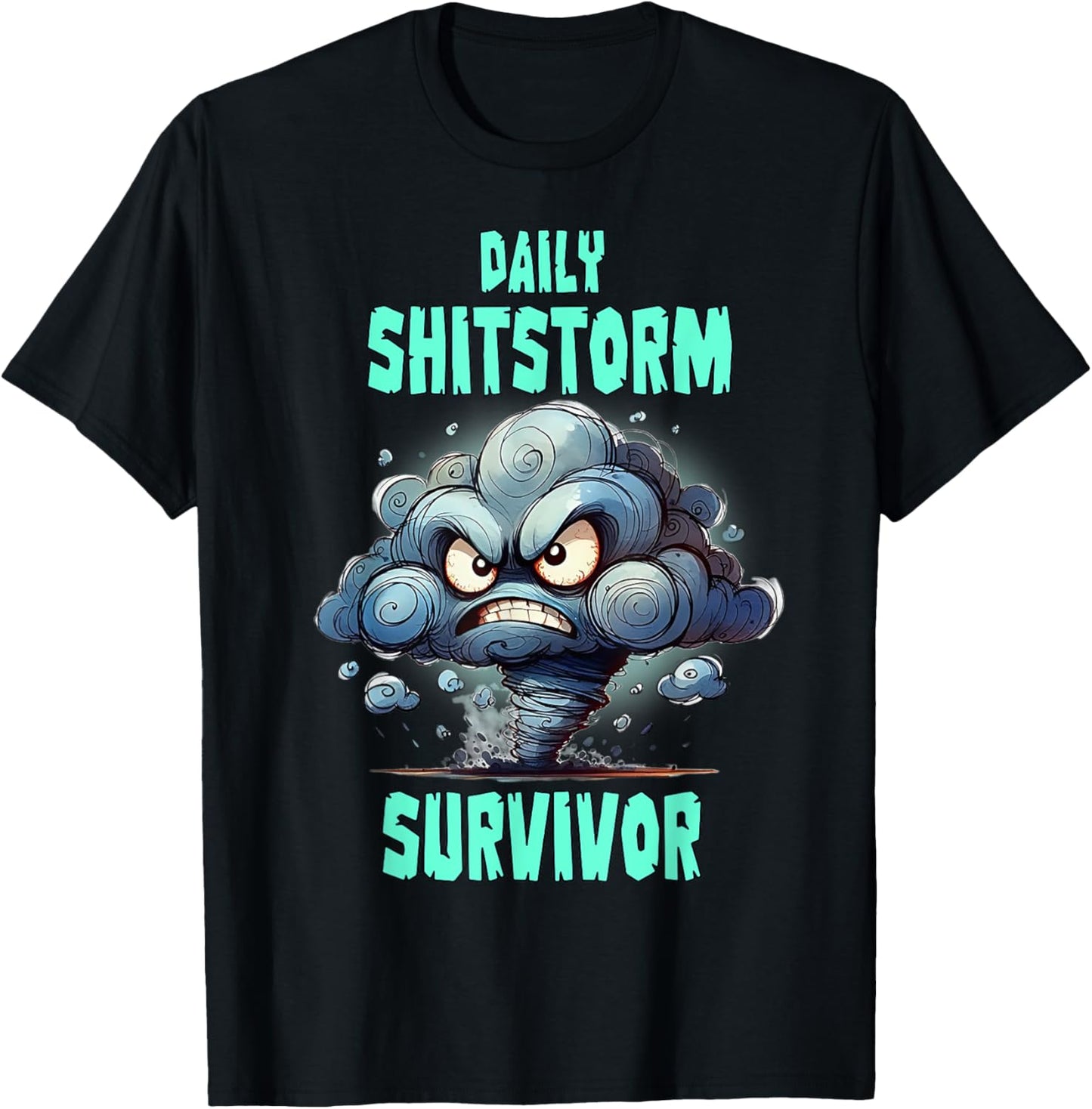 Daily Shitstorm Survivor T-Shirt - T-Shirt | Black