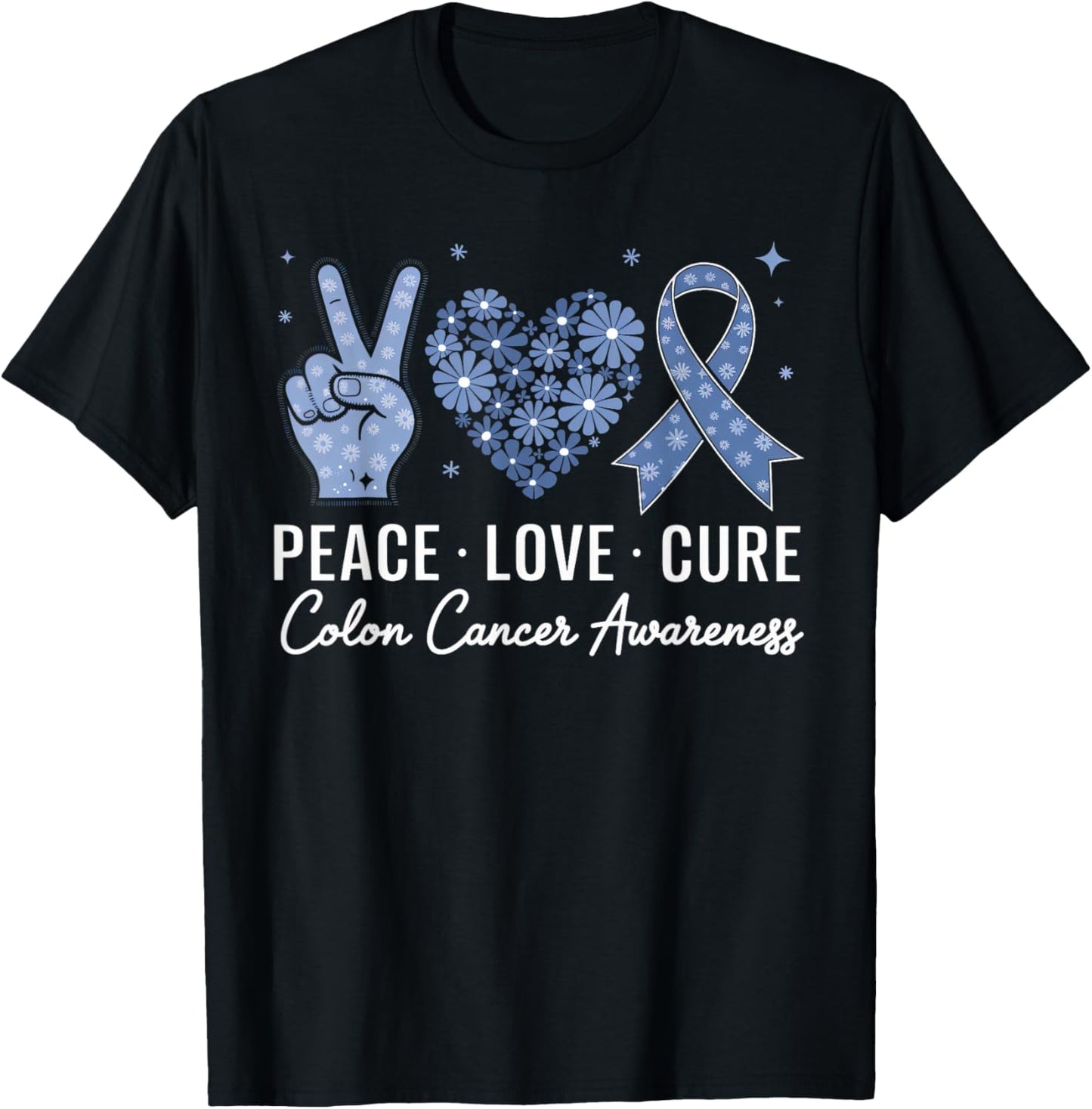 Peace Love Cure Colorectal Colon Cancer Awareness Support T-Shirt - T-Shirt | Black