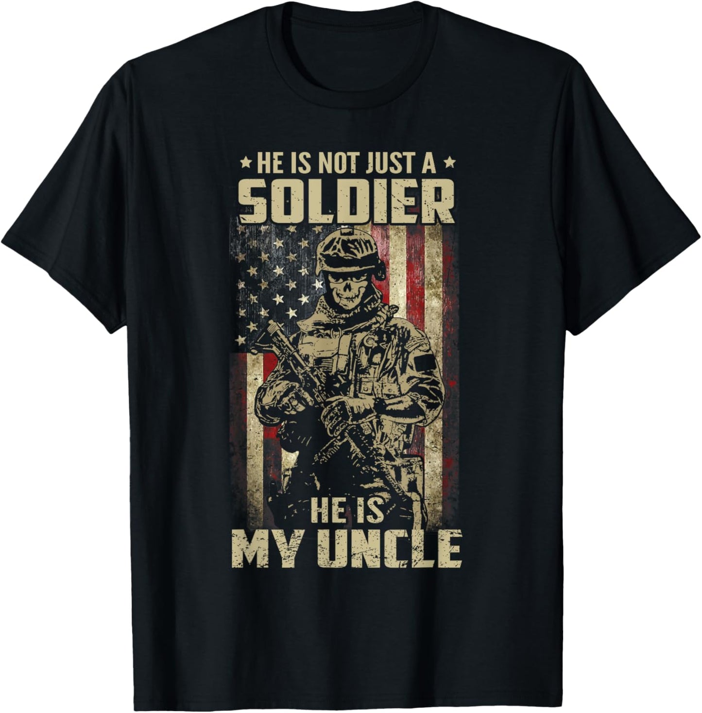Not Just A Soldier He Is My Uncle US Veteran Family Matching T-Shirt - T-Shirt | Black