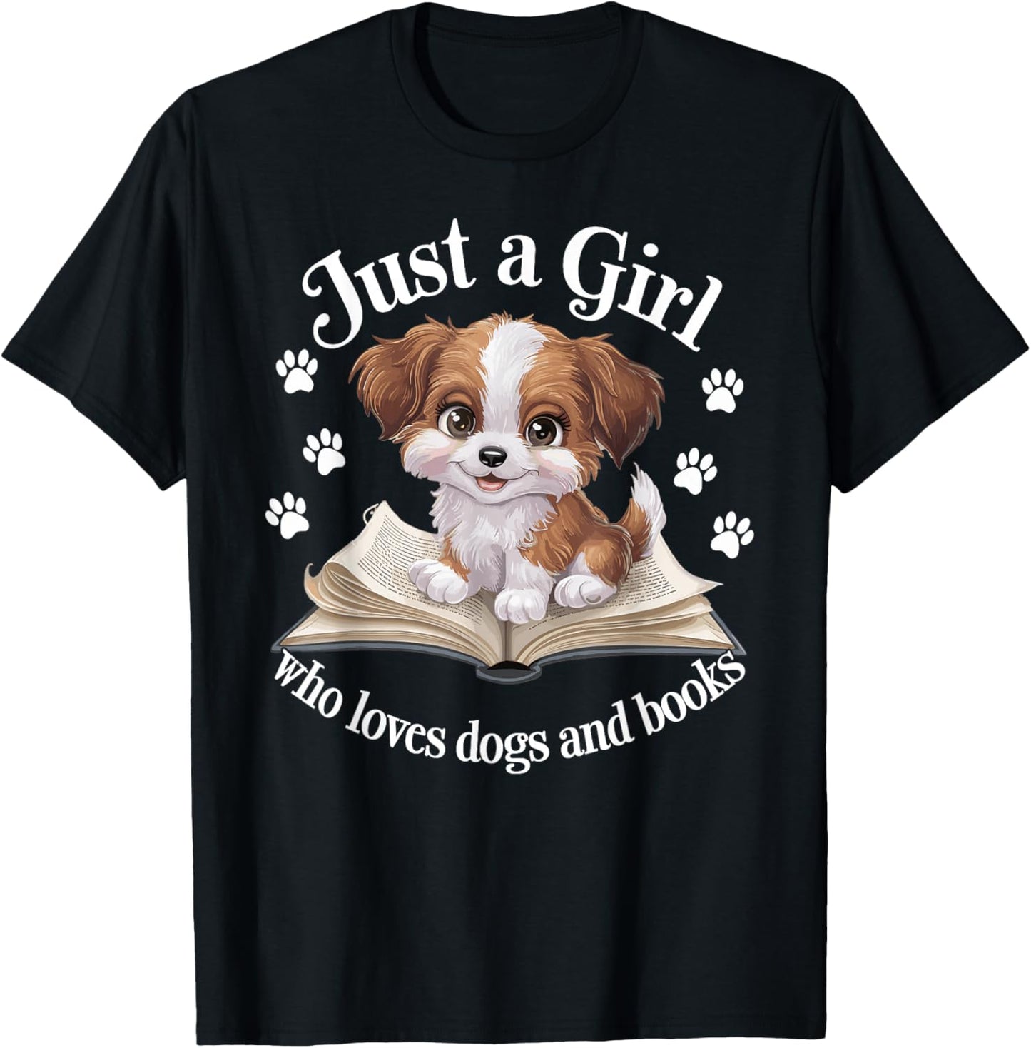 Just a Girl Who Loves Dogs and Books Cute Dog T-Shirt - T-Shirt | Black