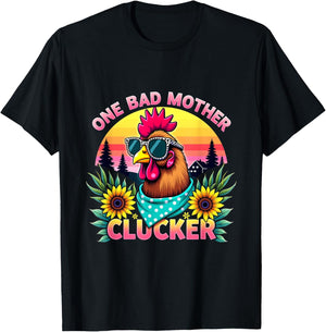 Chicken Mom Mother Day Gift Mama Hen One Bad Mother Clucker T-Shirt - T-Shirt | Black