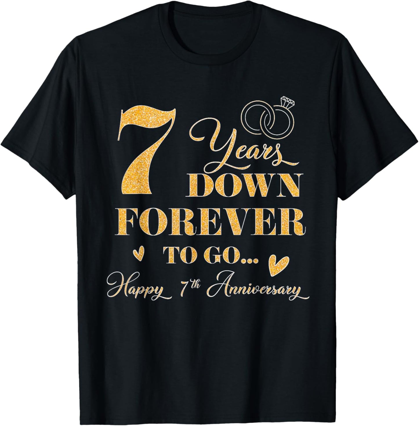 7 Year Down Forever To Go Happy 7th Anniversary For Couple T-Shirt - T-Shirt | Black