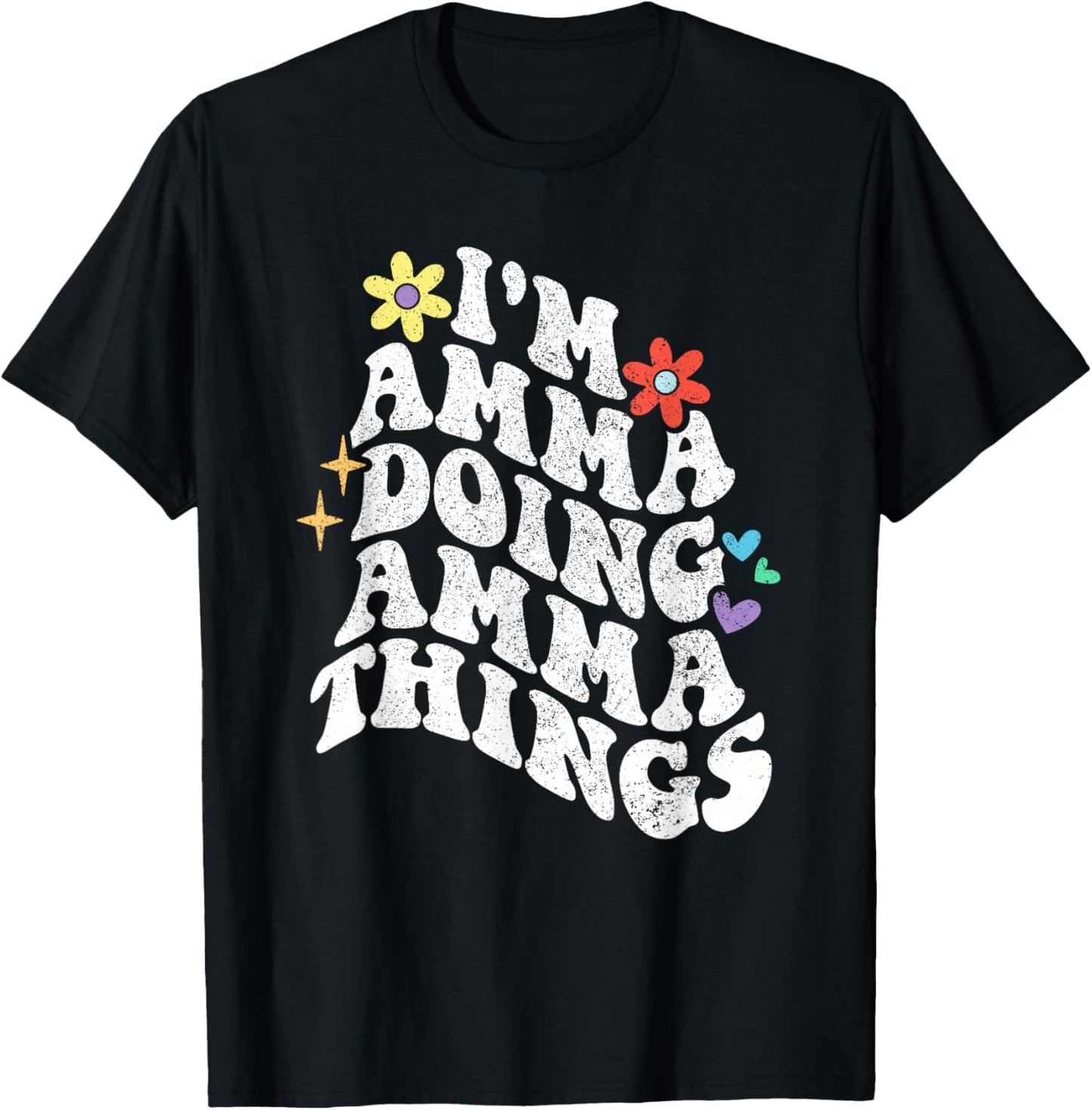 Retro Groovy Im Amma Doing Amma Things Funny Mother's Day T-Shirt - T-Shirt | Black