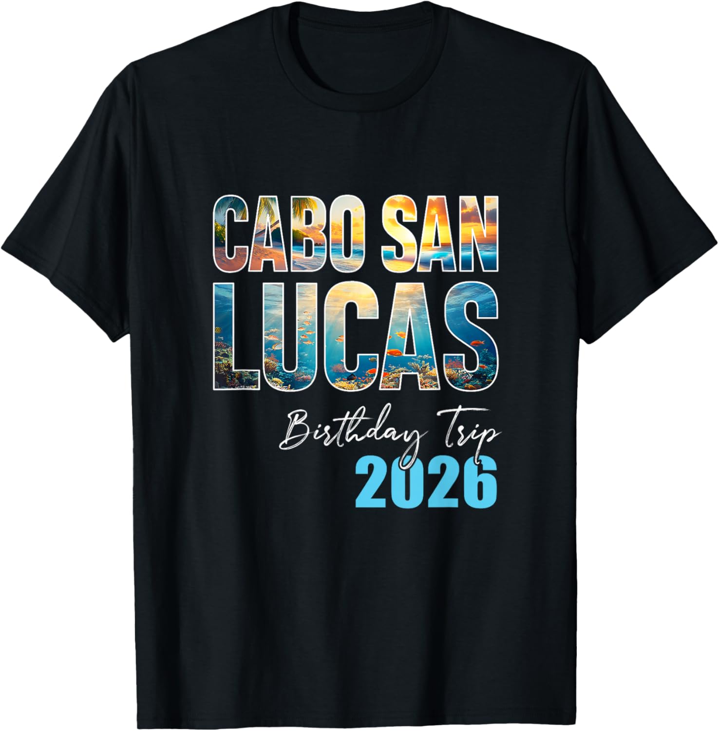 Cabo San Lucas Birthday Trip 2026 Vacation Party Crew Cruise T-Shirt - T-Shirt | Black